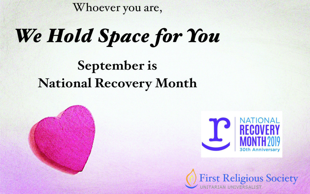 Place a heart for Recovery at Sunday service and hold a space for loved ones