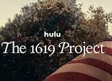 Discussion of “The 1619 Project” Returns!